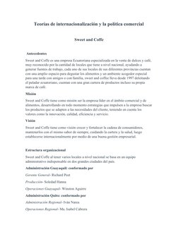 Teorías de internacionalización y la política comercial
Sweet and Coffe
 Antecedentes
Sweet and Coffe es una empresa E