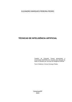 Campinas/SP
2023
TÉCNICAS DE INTELIGÊNCIA ARTIFICIAL
Trabalho  de  Produção  Textual  apresentado  a
Universidade UNOPAR como