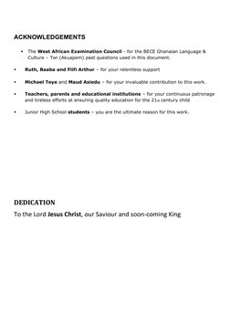 ACKNOWLEDGEMENTS

The West African Examination Council - for the BECE Ghanaian Language & 
Culture – Twi (Akuapem) past ques