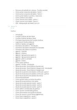 o
Estrutura de seleção em colunas - Função recode()
o
Como juntar conjuntos de dados - Parte 1
o
Como juntar conjuntos de dad