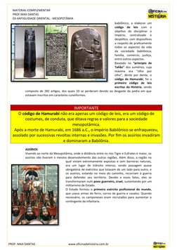 MATERIAL COMPLEMENTAR
PROF.MAX DANTAS
03-ANTIGUIDADE ORIENTAL - MESOPOTÂMIA
babilônico, a  elaborar  um
código  de  leis com