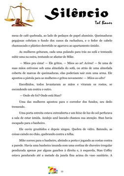 10 
mesa de café quebrada, ao lado de pedaços de papel alumínio. Queimaduras 
pegajosas cobriam o f
