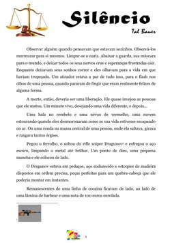 5 
Observar alguém quando pensavam que estavam sozinhos. Observá-los 
murmurar para si mesmos. Limp