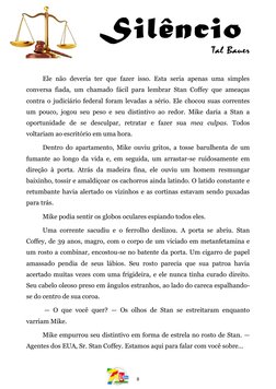 8 
Ele não deveria ter que fazer isso. Esta seria apenas uma simples 
conversa fiada, um chamado fá