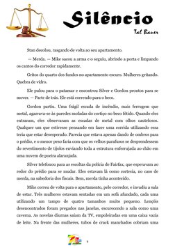 9 
Stan decolou, rasgando de volta ao seu apartamento. 
 — Merda. — Mike sacou a arma e o seguiu, a