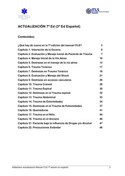 Addendum actualización Manual ITLS 7ª edición en español 
2 
ACTUALIZACIÓN 7ª Ed (3ª Ed Español) 
 
 
Contenidos: 
 
 
¿Qué