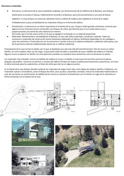 Estructura y materiales
●
Estructura: La estructura de la casa es bastante cuadrada, con reminiscencias de los edificios de l