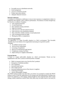 
Favorable access to distribution networks

Good management

Access to economies of scale

Product innovation abilities
