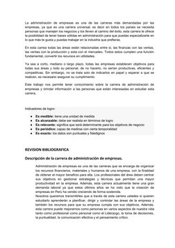 La  administración  de  empresas  es  una  de  las  carreras  más  demandadas  por  las
empresas, ya que es una carrera unive