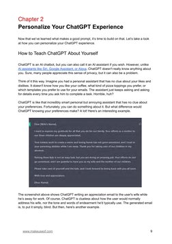 Chapter 2
Personalize Your ChatGPT Experience
Now that we’ve learned what makes a good prompt, it’s time to build on that. Le