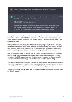 Although it seems like the first prompt was good enough, it was missing some useful bits of
information that helped ChatGPT b