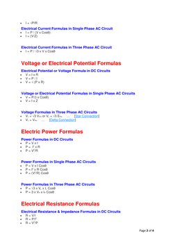 Page 2 of 4 
 
 
I = √P/R 
Electrical Current Formulas in Single Phase AC Circuit 
 
I = P / (V x Cosθ) 
 
I = (V/Z) 
 
El