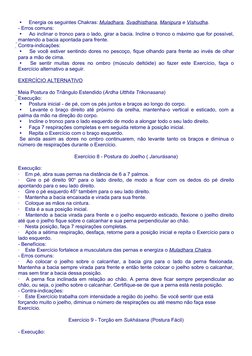     Energia os seguintes Chakras: Muladhara, (http://www.tantrayoga.pro.br/chakras.htm#Muladhara%20Chakra) Svadhisthana, (ht