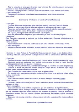 ·    Tirar o cotovelo do chão para levantar mais o tronco. Os cotovelos devem permanecer 
apoiados no chão durante todo o Exe