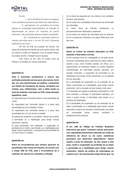 CÓDIGO DE TRÂNSITO BRASILEIRO  
PROF. ANTÔNIO SILVESTRE 
www.cursosdoportal.com.br 
Exceto: 
          I - sob a influência d