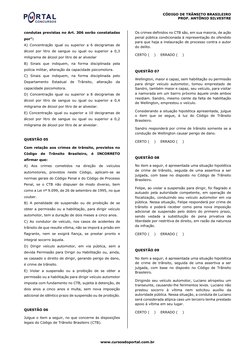 CÓDIGO DE TRÂNSITO BRASILEIRO  
PROF. ANTÔNIO SILVESTRE 
www.cursosdoportal.com.br 
condutas previstas no Art. 306 serão cons