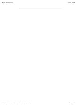 16/03/23, 18:59
Review | Western Union
Page 4 of 4
https://www.westernunion.com/us/es/send-money/app/review
