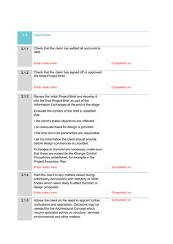 2.1
Client team
2.1.1
Check that the client has settled all accounts to 
date.
Enter notes here
   Completed on
2.1.2
Check t