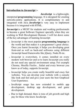 10
Introduction to Javascript :-
                                               JavaScript  is a lightweight,
interpreted pro