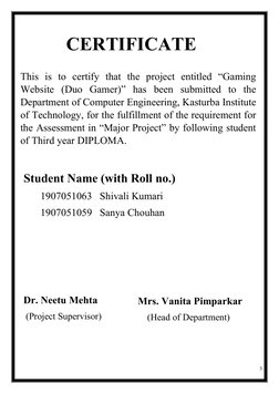 3
CERTIFICATE
This  is  to  certify  that  the  project  entitled  “Gaming
Website  (Duo  Gamer)”  has  been  submitted  to