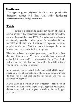 Continue…
7
The type of game originated in China and spread with
increased  contact  with  East  Asia,  while  developing
d