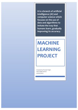 It is a branch of artificial 
intelligence (AI) and 
computer science which 
focuses on the use of 
data and algorithms to 
i