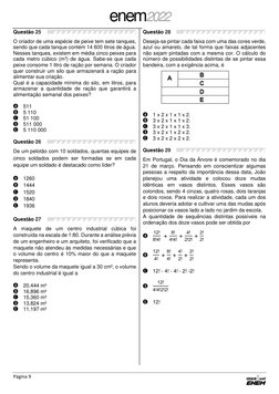 enem2022 
Página 9 
 
Questão 25 
O criador de uma espécie de peixe tem sete tanques, 
sendo que cada tanque contém 14 600 li