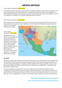 MÉXICO ANTIGUO 
3. Área cultural: Aridoamérica. (Área naranja)
Se caracteriza por tener zonas secas y semisecas, así como mon