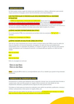 6 
PSINTAXIS HTMLP 
En html existen ciertas reglas de sintaxis que aprenderemos a utilizar y diferenciar, para sacarle