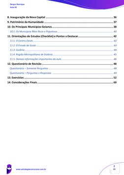 Prof. Sérgio Henrique 
Aula 00 - Localização e Aspectos Gerais do Estado de Goiás.  
 
 
 
 
 
Realidades de Goiás. 
www.estr