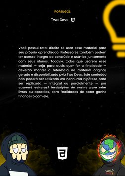 Two Devs
PORTUGOL
Você possui total direito de usar esse material para
seu próprio aprendizado. Professores também podem
ter