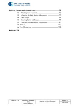 Page 3 of 116 
 
Ministry of Labor and 
Skills 
Author/Copyright 
Operate Personal Computer 
 
Version -1 
Aug, 2022 
 
Uni