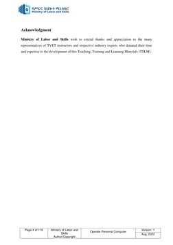 Page 4 of 116 
 
Ministry of Labor and 
Skills 
Author/Copyright 
Operate Personal Computer 
 
Version -1 
Aug, 2022 
 
 
A