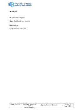 Page 5 of 116 
 
Ministry of Labor and 
Skills 
Author/Copyright 
Operate Personal Computer 
 
Version -1 
Aug, 2022 
 
Acr