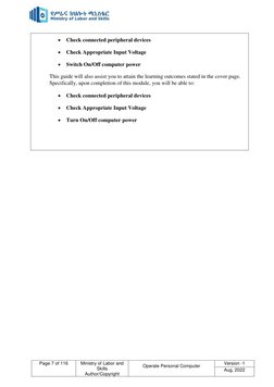 Page 7 of 116 
 
Ministry of Labor and 
Skills 
Author/Copyright 
Operate Personal Computer 
 
Version -1 
Aug, 2022