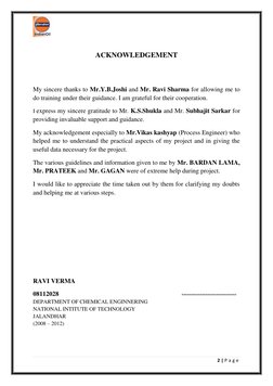 2 | P a g e  
 
 
ACKNOWLEDGEMENT 
 
 
My sincere thanks to Mr.Y.B.Joshi and Mr. Ravi Sharma for allowing me to 
do trainin