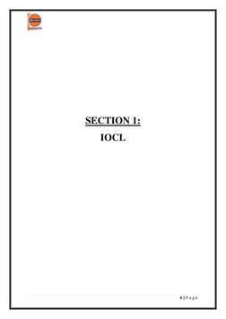 
4 | P a g e  
 
 
 
 
 
 
 
                     
 
SECTION 1: 
IOCL 
 
 
 
 
 
 
 
 
 
