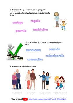 3. Encierre 2 respuestas de cada pregunta: 
a) La desobediencia al segundo mandamiento 
trae: 
 
 
 
 
 
 
 
 
b) La obedienc