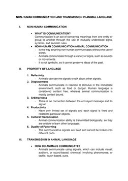 NON-HUMAN COMMUNICATION AND TRANSMISSION IN ANIMAL LANGUAGE 
 
I. 
NON-HUMAN COMMUNICATION 
 
• WHAT IS COMMUNICATION? 
Commu