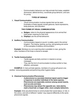 - 
Communication behaviors can help animals find mates, establish 
dominance, defend territory, coordinate group behavior, an