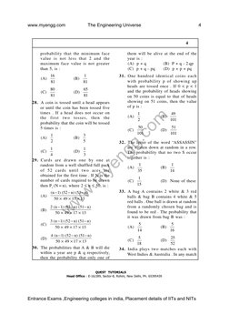 4
QUEST  TUTORIALS
Head Office : E-16/289, Sector-8, Rohini, New Delhi, Ph. 65395439
probability that the minimum face
value