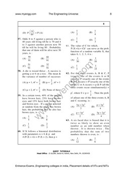 8
QUEST  TUTORIALS
Head Office : E-16/289, Sector-8, Rohini, New Delhi, Ph. 65395439
(D)  P A
B



 = P (A)
57. Odds 8