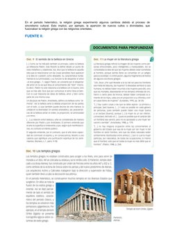 En  el  periodo  helenístico,  la  religión  griega  experimentó  algunos  cambios  debido  al  proceso  de
sincretismo  cult