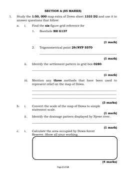 Page 2 of 14 
 
SECTION A (85 MARKS) 
1. 
Study the 1:50, 000 map extra of Dowa sheet 1333 D2 and use it to 
answer questions