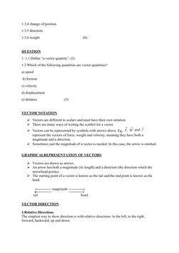 1.3.4 change of position  
1.3.5 direction  
1.3.6 weight                                                (6) 
 
QUESTION 
1.