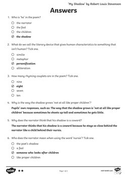Answers
1.	 Who is ‘he’ in the poem?
   the narrator
   the fool
   the children
   the shadow
2.	 What do we call the litera