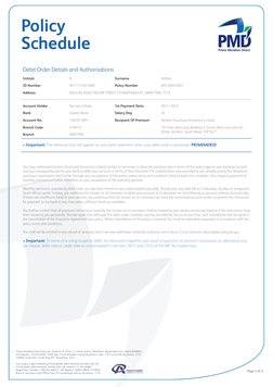 Policy
Schedule
Debit Order Details and Authorisations
Initials
N
Surname
Sithole
ID Number
9011175401080
Policy Number
MX109