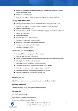 CyberArk Defender Certification Study Guide 
4 
   
© Cyber-Ark Software Ltd. | cyberark.com 
 Configure CyberArk to all