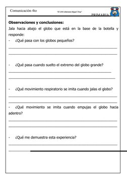 PRIMARIA
"IE 2066 Almirante Miguel Grau"
Comunicación 4to 
Observaciones y conclusiones:
Jala  hacia  abajo  el  globo  que