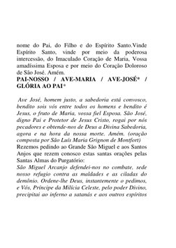 nome do Pai, do Filho e do Espírito Santo.Vinde 
Espírito Santo, vinde por meio da poderosa 
intercessão, do Imaculado Coraçã